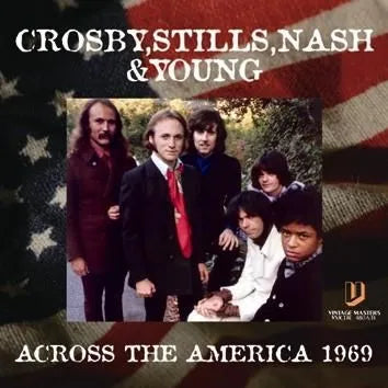 CROSBY, STILLS, NASH & YOUNG / ACROSS THE AMERICA 1969 (2CDR)