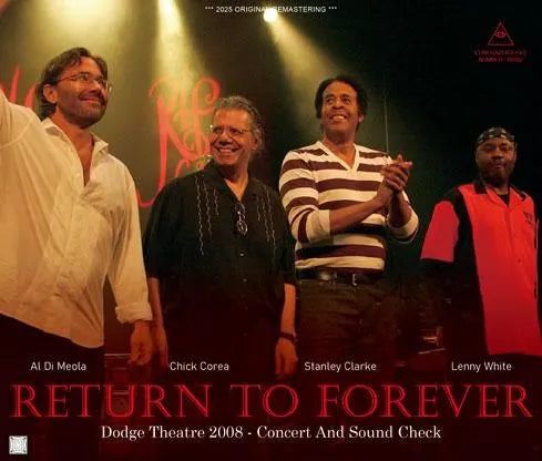RETURN TO FOREVER / LIVE AT DODGE THEATRE 2008 CONCERT AND SOUND CHECK (3CDR)