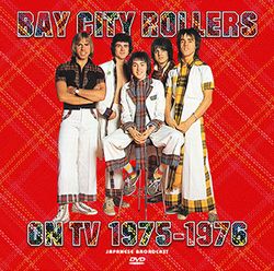 BAY CITY ROLLERS / ON TV 1975-1976 JAPANESE BROADCAST (2DVDR)