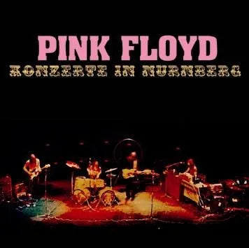 PINK FLOYD / KONZERTE IN NURNBERG (2CDR)