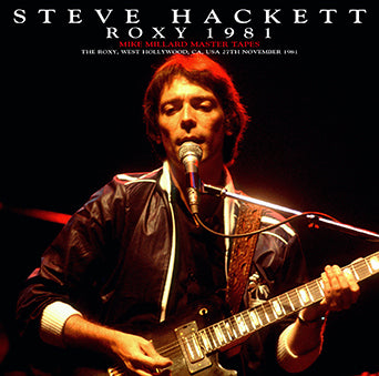 STEVE HACKETT / ROXY 1981 MIKE MILLARD MASTER TAPES (2CDR)