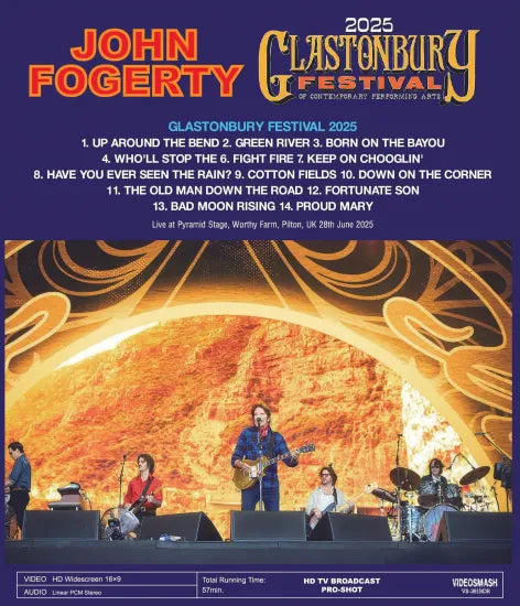JOHN FOGERTY / GLASTONBURY FESTIVAL 2025 HD Pro-shot (1BDR)