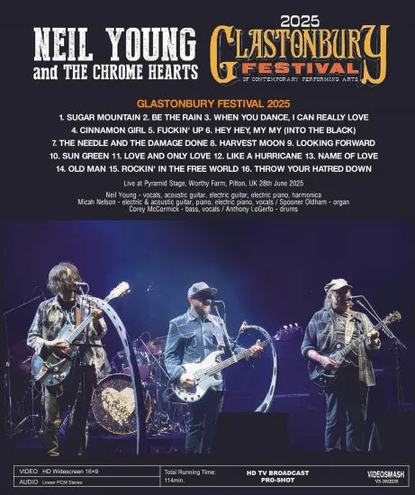 NEIL YOUNG and THE CHROME HEARTS / GLASTONBURY FESTIVAL 2025 HD Pro-shot (1BDR)