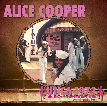 ALICE COOPER / UTICA 1973 (1CDR)