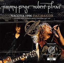 JIMMY PAGE & ROBERT PLANT / NAGOYA 1996 DAT MASTER (2CD)