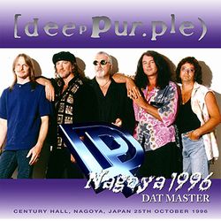 DEEP PURPLE / NAGOYA 1996 DAT MASTER (2CDR)