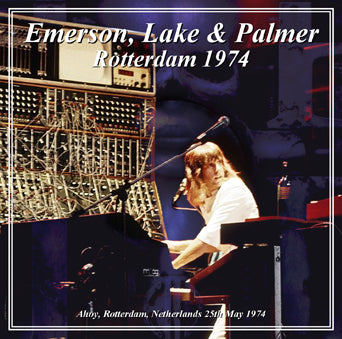 EMERSON, LAKE & PALMER / ROTTERDAM 1974 (2CDR)