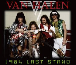 VAN HALEN / 1984 LAST STAND (4CDR)