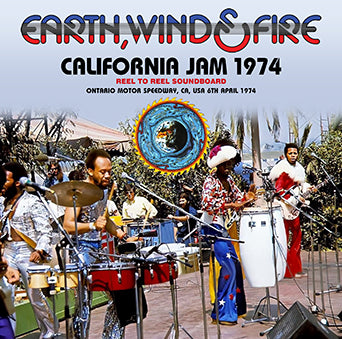 EARTH, WIND & FIRE / CALIFORNIA JAM 1974: REEL TO REEL STEREO SOUNDBOARD (1CDR)