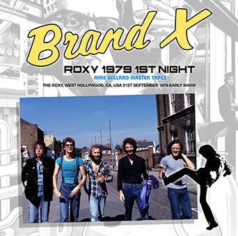 BRAND X / THE ROXY 1979 1ST NIGHT (EARLY SHOW) MIKE MILLARD MASTER TAPES (1CDR)