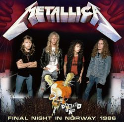 METALLICA / FINAL NIGHT IN NORWAY 1986 (2CDR)