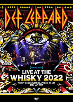 DEF LEPPARD / LIVE AT THE WHISKY 2022 Pro shot (1DVDR)