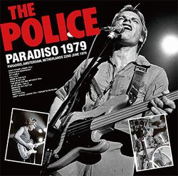 THE POLICE / PARADISO 1979 (1CD) STEREO SOUNDBOARD