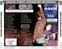 Load image into Gallery viewer, OASIS / GOODBYE TONY WELCOME SALLY 1995 WHO&#39;S SALLY (2CD)
