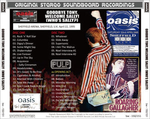OASIS / GOODBYE TONY WELCOME SALLY 1995 WHO'S SALLY (2CD)