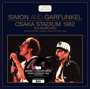 SIMON & GARFUNKEL / OSAKA STADIUM 1982 SOUNDBOARD (2CD)