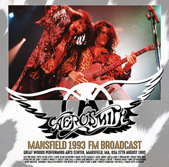AEROSMITH / MANSFIELD 1993 FM BROADCAST (2CDR)