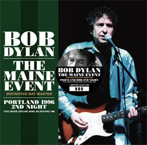 BOB DYLAN / THE MAINE EVENT DEFINITIVE DAT MASTER PORTLAND 1996 2ND NIGHT (2CD)