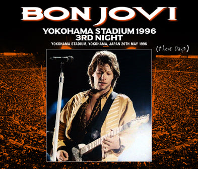 BON JOVI / YOKOHAMA STADIUM 1996 3RD NIGHT (3CDR)