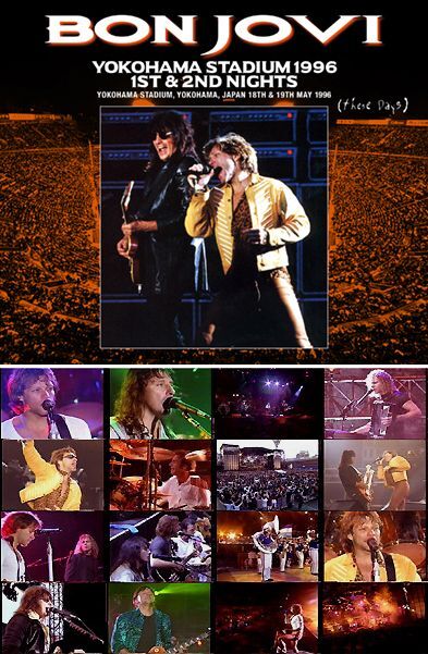 BON JOVI / YOKOHAMA STADIUM 1996 1ST & 2ND NIGHTS (2CDR+2DVDR)