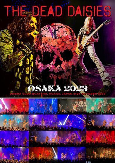 THE DEAD DAISIES / OSAKA 2023 (2CDR+1DVDR)