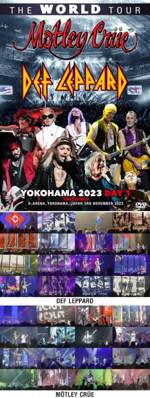 MOTLEY CRUE/DEF LEPPARD / YOKOHAMA 2023 DAY 1 THE VIDEO (2DVDR)