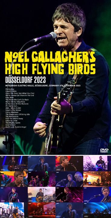 NOEL GALLAGHER'S HIGH FLYING BIRDS / DUSSELDORF 2023 (1DVDR)