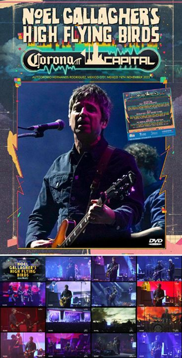 NOEL GALLAGHER'S HIGH FLYING BIRDS / CORONA CAPITAL 2023 (1DVDR)