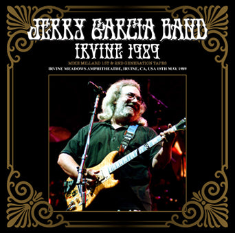 JERRY GARCIA BAND / IRVINE 1989 MIKE MILLARD 1ST & 2ND GENERATION TAPES (2CDR)