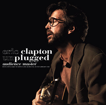 ERIC CLAPTON / UNPLUGGED AUDIENCE MASTER (2CDR)