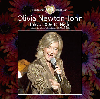 OLIVIA NEWTON‐JOHN / TOKYO 2006 1ST NIGHT (2CDR)