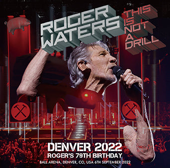 ROGER WATERS / DENVER 2022 ROGER'S 79TH BIRTHDAY (2CDR)