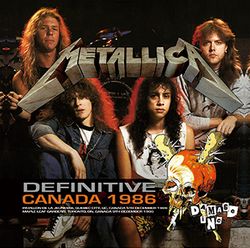 METALLICA / DEFINITIVE CANADA 1986 (2DVDR)