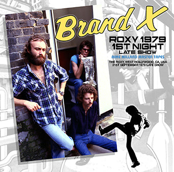 BRAND X / THE ROXY 1979 1ST NIGHT (LATE SHOW) MIKE MILLARD MASTER TAPES (1CDR)