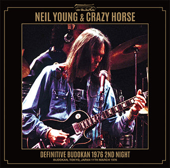 NEIL YOUNG & CRAZY HORSE / DEFINITIVE BUDOKAN 1976 1ST NIGHT (2CD)