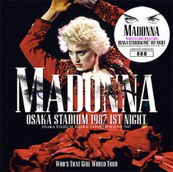 MADONNA / OSAKA STADIUM 1987 1ST NIGHT (2CD+1DVDR)
