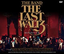 THE BAND / THE LAST WALTZ REVISITED (3DVDR)