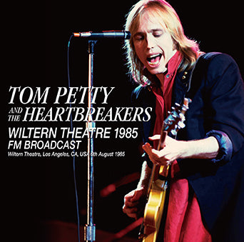 TOM PETTY & THE HEARTBREAKERS / WILTERN THEATRE 1985 FM BROADCAST STEREO SOUNDBOARD (2CDR)