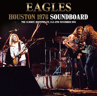 EAGLES / HOUSTON 1976 SOUNDBOARD (2CDR)