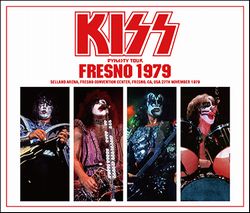 KISS / FRESNO 1979 (2CDR+1DVDR)