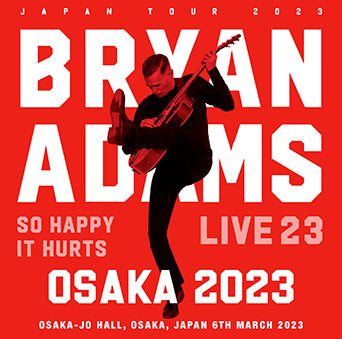 BRYAN ADAMS / OSAKA 2023 (2CDR)