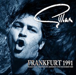 GILLAN / FRANKFURT 1991 (1CDR+1DVDR)