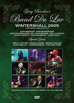 GARY BROOKER'S BAND DU LAC / WINTERSHALL 2005 JAPANESE BROADCAST PRO SHOT (1DVDR)