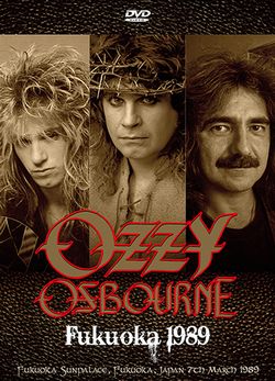 OZZY OSBOURNE / FUKUOKA 1989 (1DVDR)