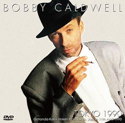 BOBBY CALDWELL / TOKYO 1990 PRO SHOT (1DVDR)