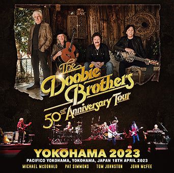 DOOBIE BROTHERS / YOKOHAMA 2023 (2CDR)