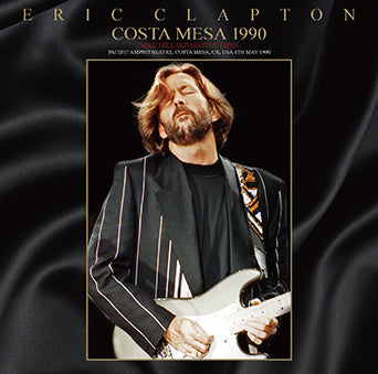 ERIC CLAPTON / COSTA MESA 1990 MIKE MILLARD MASTER TAPES (2CDR)