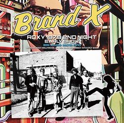 BRAND X / THE ROXY 1979 2ND NIGHT (EARLY SHOW) MIKE MILLARD MASTER TAPES (1CDR)