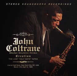 JOHN COLTRANE / CREATION THE LOST HALF NOTE TAPES Soundboard (2CD)