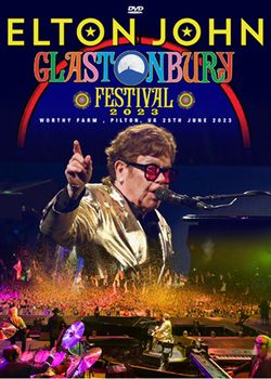 ELTON JOHN / GLASTONBURY FESTIVAL 2023 PRO SHOT (1DVDR)